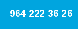964 222 36 26 964 222 36 26